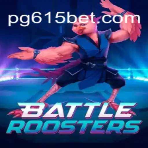 BattleRoosters: The Ultimate Gaming Experience with 615bet Oficial
